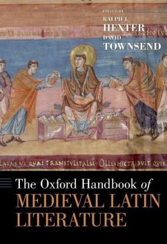 The Oxford Handbook of Medieval Latin Literature - Hexter, Ralph; Townsend, David