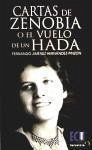 Cartas de Zenobia o el vuelo de un hada - Jiménez Hernández-Pinzón, Fernando