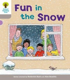 Oxford Reading Tree: Level 1: Decode and Develop: Fun in the Snow - Hunt, Roderick; Young, Annemarie