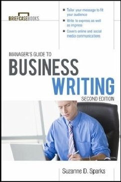 Manager's Guide to Business Writing 2/E - Sparks, Suzanne D.