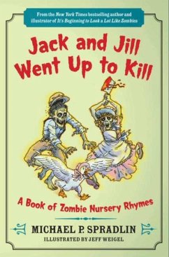 Jack and Jill Went Up to Kill - Spradlin, Michael P