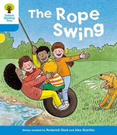 Oxford Reading Tree: Level 3: Stories: The Rope Swing - Hunt, Roderick