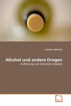 Alkohol und andere Drogen - Lederhaas, Isabella