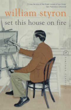 Set This House On Fire - Styron, William