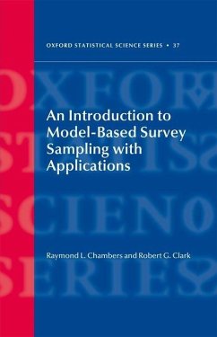 An Introduction to Model-Based Survey Sampling with Applications - Chambers, Ray; Clark, Robert