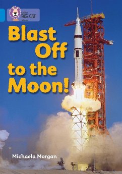 Blast Off to the Moon - Morgan, Michaela