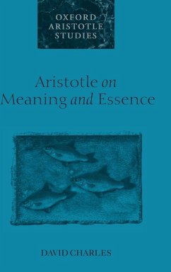 Aristotle on Meaning and Essence - Charles, David Aristotle on Meaning and Essence - Charles, David