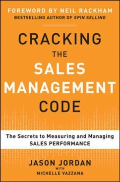 Cracking the Sales Management Code: The Secrets to Measuring and Managing Sales Performance - Jordan, Jason; Vazzana, Michelle
