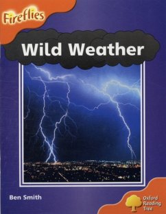 Oxford Reading Tree: Level 6: Wild Weather - Smith, Ben; Page, Thelma; Miles, Liz