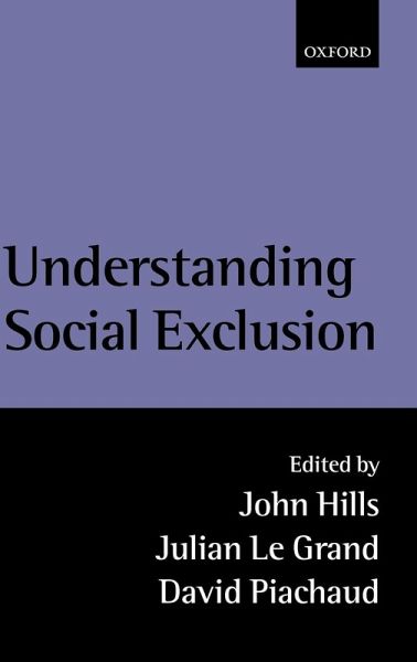 Understanding Social Exclusion Understanding Social Exclusion