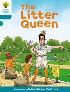 Oxford Reading Tree: Level 9: Stories: The Litter Queen - Hunt, Roderick