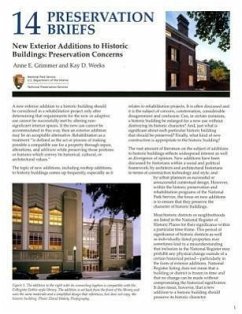 New Exterior Additions to Historic Buildings: Preservation Concerns - Grimmer, Anne E; Weeks, Kay