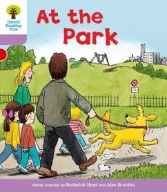 Oxford Reading Tree: Level 1+: Patterned Stories: At the Park - Hunt, Roderick