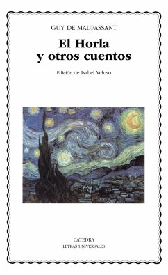 El Horla y otros cuentos - Maupassant, Guy de; Veloso, Isabel