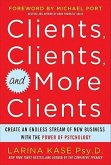 Clients, Clients, and More Clients