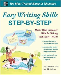 Easy Writing Skills Step-By-Step - Longknife, Ann; Sullivan, K D
