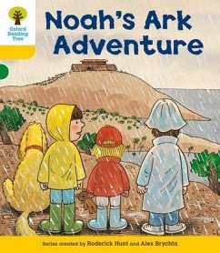 Oxford Reading Tree: Level 5: More Stories B: Noah's Ark Adventure - Hunt, Roderick