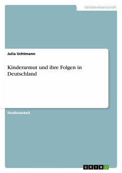 Kinderarmut und ihre Folgen in Deutschland