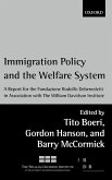 Immigration Policy and the Welfare System