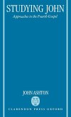 Studying John. Approaches to the Fourth Gospel