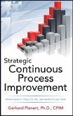 Strategic Continuous Process Improvement