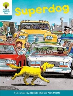 Oxford Reading Tree: Level 9: Stories: Superdog - Hunt, Roderick