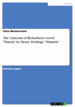The Criticism of Richardson¿s novel "Pamela" by Henry Fieldings¿ "Shamela¿