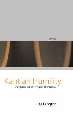 Cover Kantian Humility. Our Ignorance of Things in Themselves