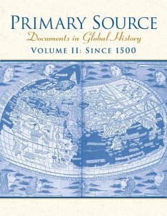 Primary Source: Documents in World History, Volume 2 - Pearson Education