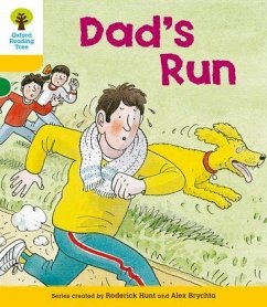 Oxford Reading Tree: Level 5: More Stories C: Dad's Run - Hunt, Roderick