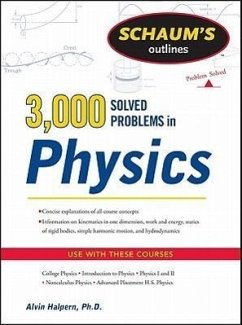 Schaum's 3,000 Solved Problems in Physics - Halpern, Alvin