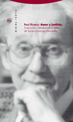 Amor y justicia - Ricoeur, Paul; Domingo Moratalla, Tomás