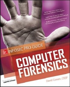 Computer Forensics InfoSec Pro Guide - Cowen, John D.; Fox, Brian T.