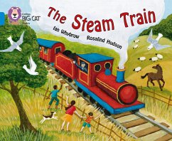 The Steam Train - Whybrow, Ian; Hudson, Rosalind