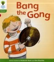 Oxford Reading Tree: Level 2: Floppy's Phonics Fiction: Bang the Gong - Hunt, Roderick; Ruttle, Kate