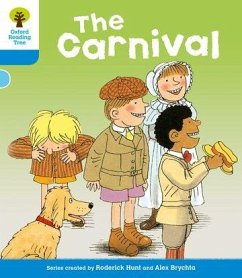 Oxford Reading Tree: Level 3: More Stories B: The Carnival - Hunt, Roderick