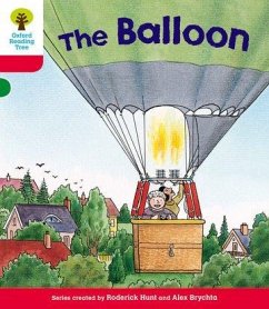 Oxford Reading Tree: Level 4: More Stories A: The Balloon - Hunt, Roderick