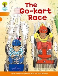 Oxford Reading Tree: Level 6: More Stories A: The Go-kart Race - Hunt, Roderick