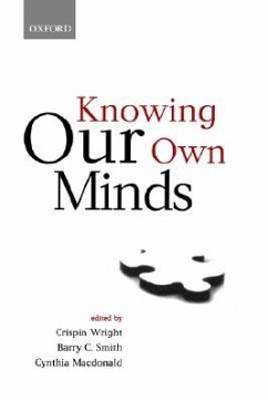 Knowing Our Own Minds - Wright, Crispin / Smith, Barry C. / Macdonald, Cynthia (eds.)