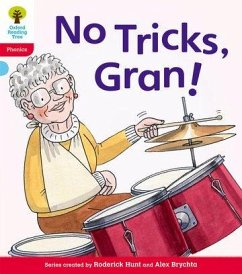 Oxford Reading Tree: Level 4: Floppy's Phonics Fiction: No Tricks, Gran! - Hunt, Roderick; Ruttle, Kate; Hepplewhite, Debbie