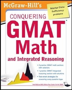 McGraw-Hills Conquering the GMAT Math and Integrated Reasoning, 2nd Edition - Moyer, Robert E.