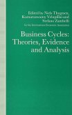 Business Cycles: Theories, Evidence and Analysis