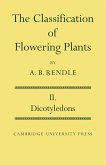 The Classification of Flowering Plants