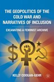 The Geopolitics of the Cold War and Narratives of Inclusion