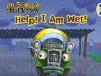 Bug Club Guided Fiction Reception Pink A Trucktown: Help I Am Wet!