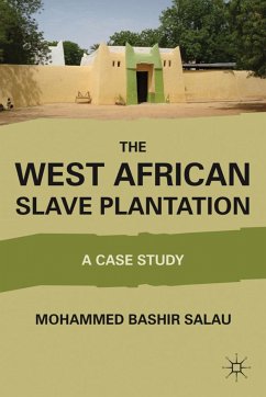 The West African Slave Plantation - Salau, M.