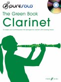 Pure Solo - Green Book (+CD): for clarinet Pure Solo - Green Book (+CD): for clarinet