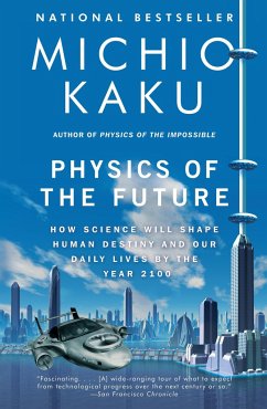 Physics of the Future - Kaku, Michio