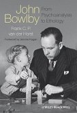 John Bowlby - From Psychoanalysis to Ethology