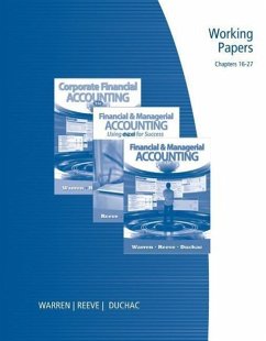 Working Papers, Chapters 16-27 for Warren/Reeve/Duchac's Financial & Managerial Accounting, 11th - Warren, Carl S.; Reeve, James M.; Duchac, Jonathan